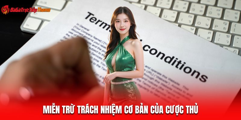 Miễn trừ trách nhiệm cơ bản của cược thủ